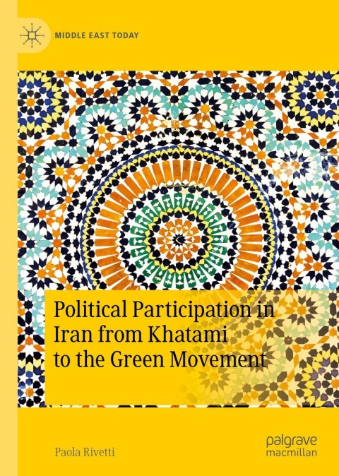 Cover image for book Political Participation in Iran from Khatami to the Green Movement