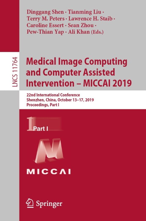Cover image for book Medical Image Computing and Computer Assisted Intervention – MICCAI 2019
