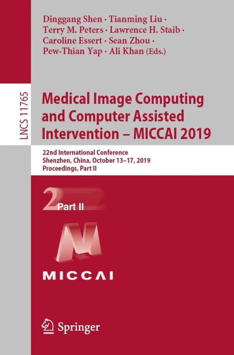 Cover image for book Medical Image Computing and Computer Assisted Intervention – MICCAI 2019