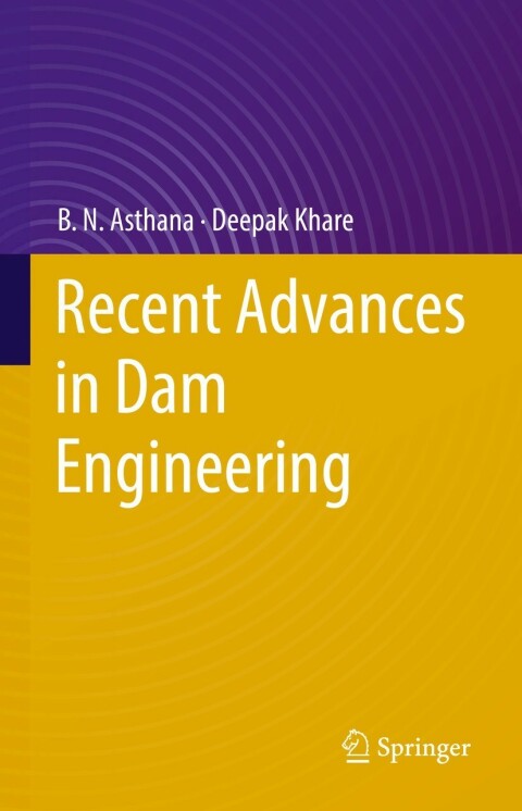 Cover image for book Recent Advances in Dam Engineering