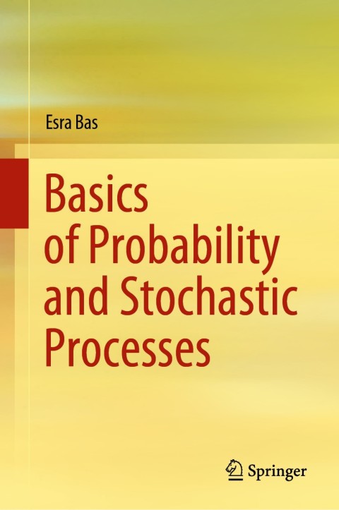 Cover image for book Basics of Probability and Stochastic Processes