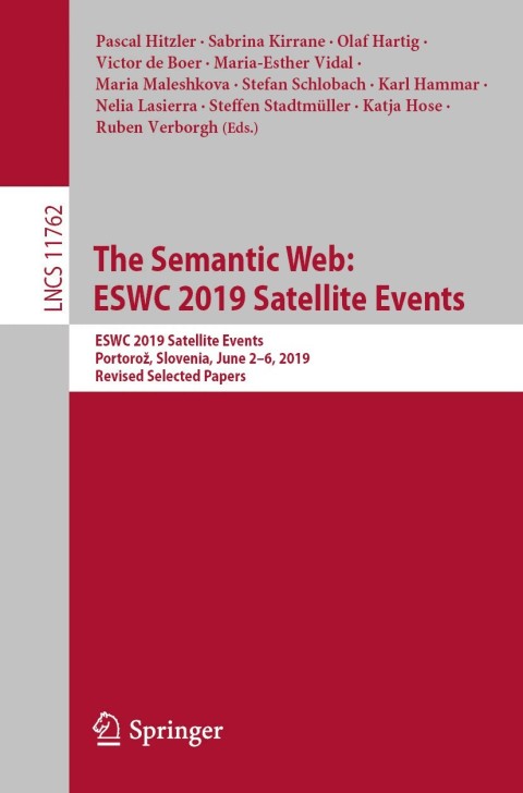 Cover image for book The Semantic Web: ESWC 2019 Satellite Events