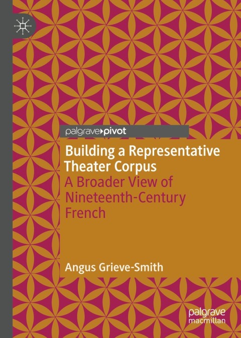Cover image for book Building a Representative Theater Corpus