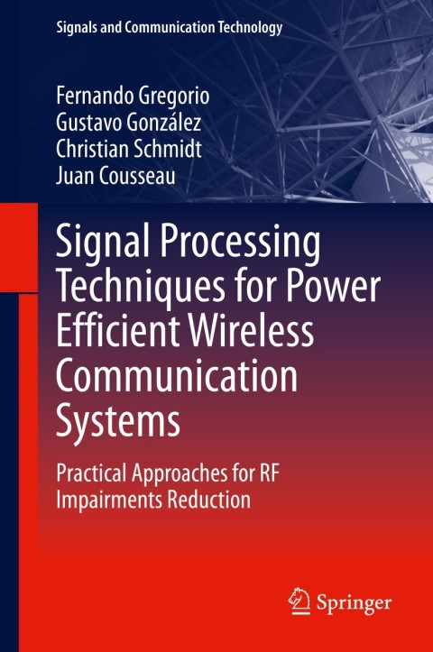 Cover image for book Signal Processing Techniques for Power Efficient Wireless Communication Systems