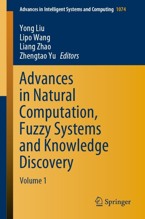 Cover image for book Advances in Natural Computation, Fuzzy Systems and Knowledge Discovery
