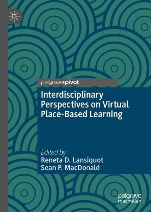 Cover image for book Interdisciplinary Perspectives on Virtual Place-Based Learning