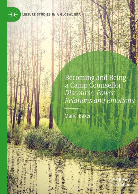 Cover image for book Becoming and Being a Camp Counsellor