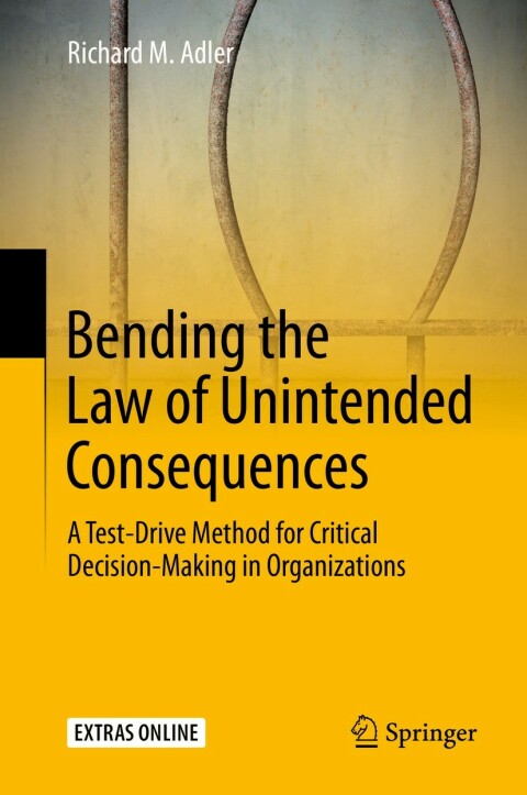 Cover image for book Bending the Law of Unintended Consequences