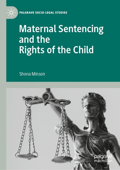 Cover image for book Maternal Sentencing and the Rights of the Child