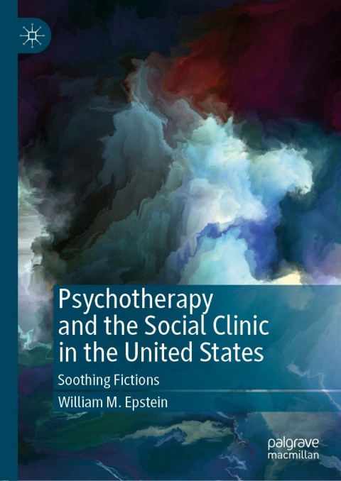 Cover image for book Psychotherapy and the Social Clinic in the United States