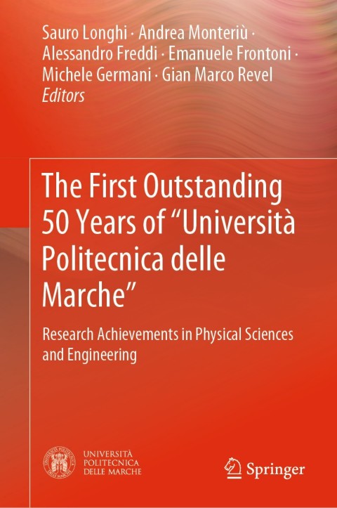 Cover image for book The First Outstanding 50 Years of “Università Politecnica delle Marche”