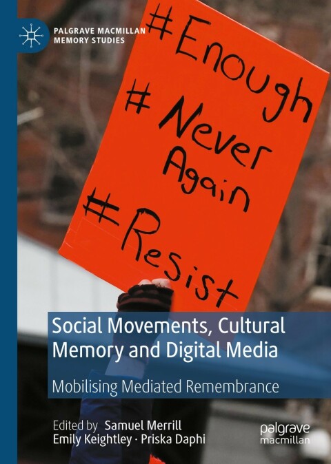 Cover image for book Social Movements, Cultural Memory and Digital Media