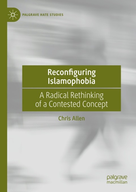 Reconfiguring Islamophobia 