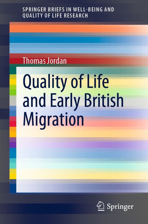 Quality of Life and Early British Migration 