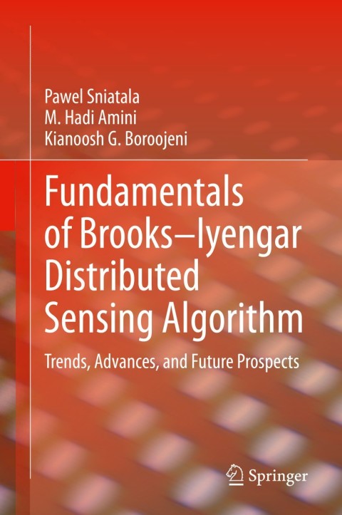 Cover image for book Fundamentals of Brooks–Iyengar Distributed Sensing Algorithm