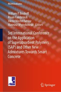 Titelbild: 3rd International Conference on the Application of Superabsorbent Polymers (SAP) and Other New Admixtures Towards Smart Concrete 9783030333416