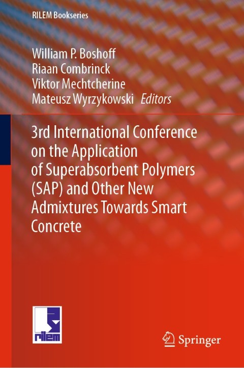 Cover image for book 3rd International Conference on the Application of Superabsorbent Polymers (SAP) and Other New Admixtures Towards Smart Concrete