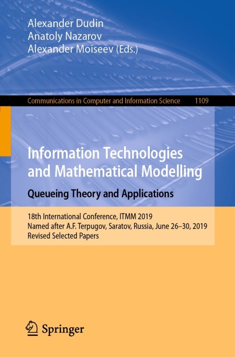 Cover image for book Information Technologies and Mathematical Modelling. Queueing Theory and Applications