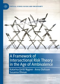 Cover image: A Framework of Intersectional Risk Theory in the Age of Ambivalence 9783030335236