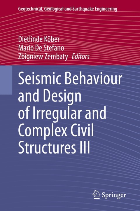 Cover image for book Seismic Behaviour and Design of Irregular and Complex Civil Structures III