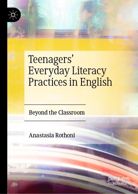 Cover image for book Teenagers’ Everyday Literacy Practices in English