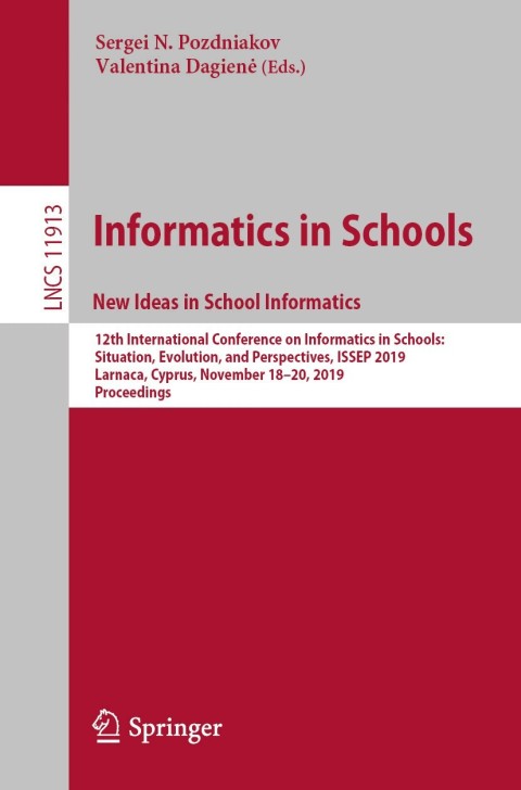 Cover image for book Informatics in Schools. New Ideas in School Informatics