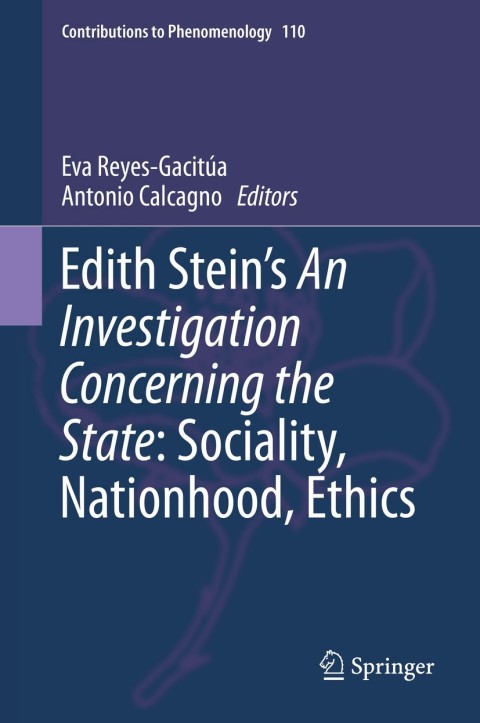 Cover image for book Edith Stein’s An Investigation Concerning the State: Sociality, Nationhood, Ethics