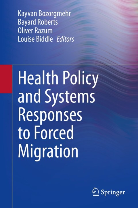 Cover image for book Health Policy and Systems Responses to Forced Migration
