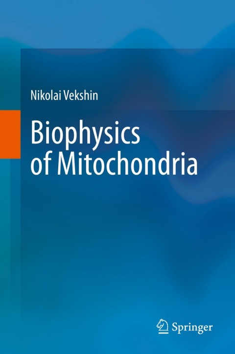 Cover image for book Biophysics of Mitochondria