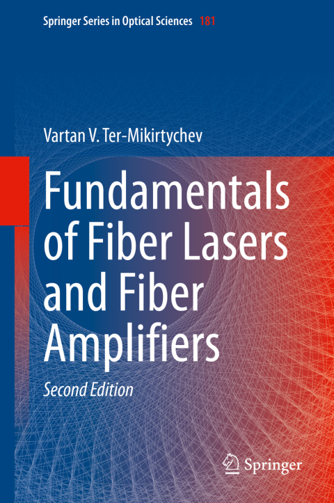 Cover image for book Fundamentals of Fiber Lasers and Fiber Amplifiers