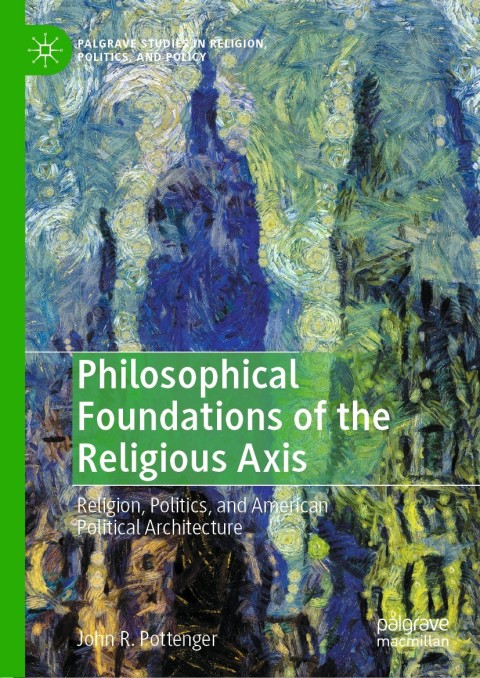 Cover image for book Philosophical Foundations of the Religious Axis