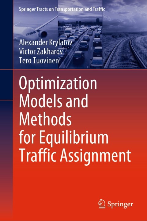 Cover image for book Optimization Models and Methods for Equilibrium Traffic Assignment