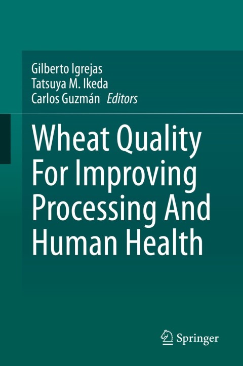 Cover image for book Wheat Quality For Improving Processing And Human Health