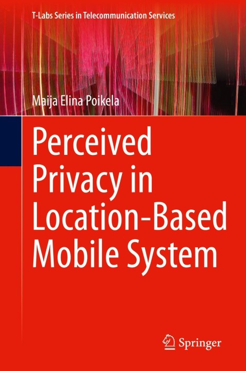 Cover image for book Perceived Privacy in Location-Based Mobile System