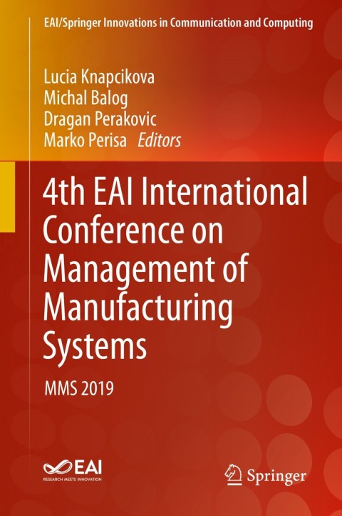 Cover image for book 4th EAI International Conference on Management of Manufacturing Systems