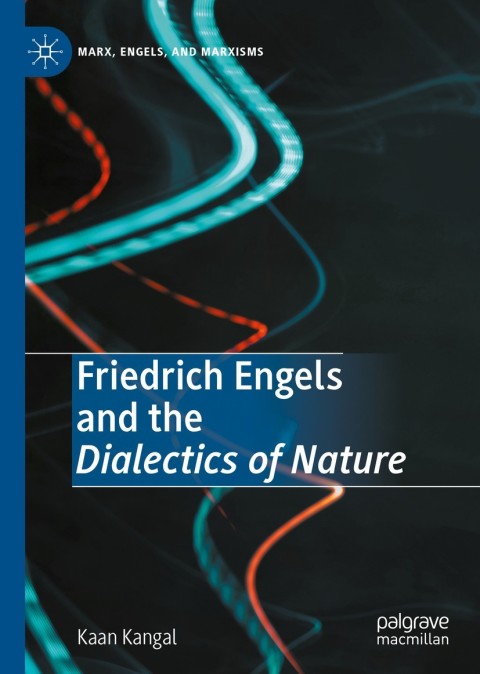 Cover image for book Friedrich Engels and the Dialectics of Nature