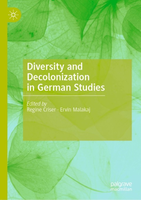 Cover image for book Diversity and Decolonization in German Studies