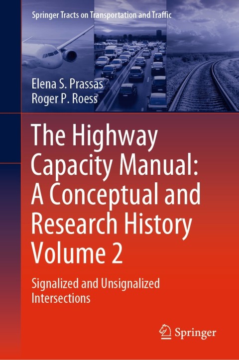 Cover image for book The Highway Capacity Manual: A Conceptual and Research History Volume 2