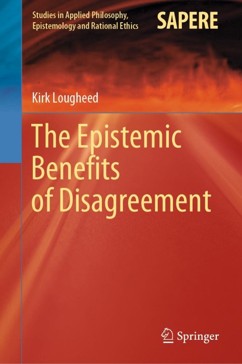 Cover image for book The Epistemic Benefits of Disagreement