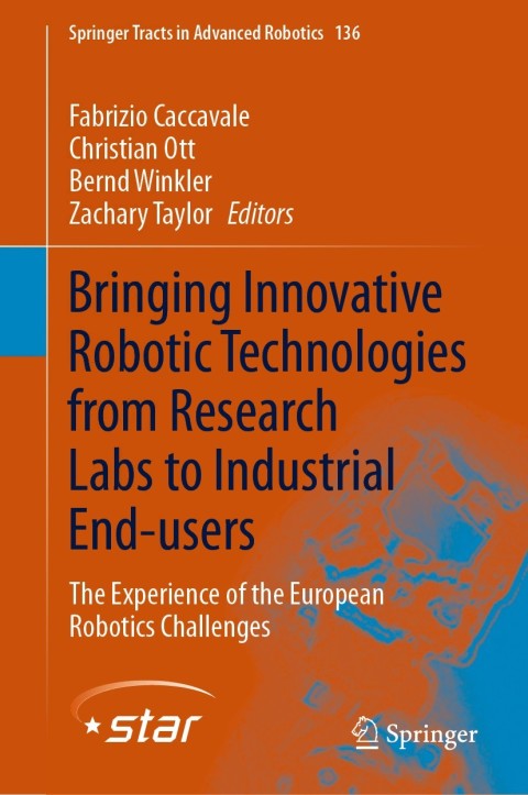Cover image for book Bringing Innovative Robotic Technologies from Research Labs to Industrial End-users
