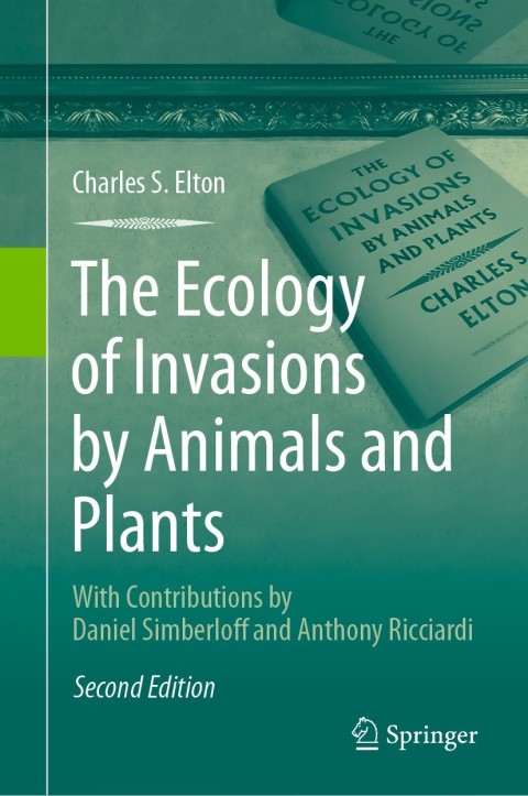 Cover image for book The Ecology of Invasions by Animals and Plants