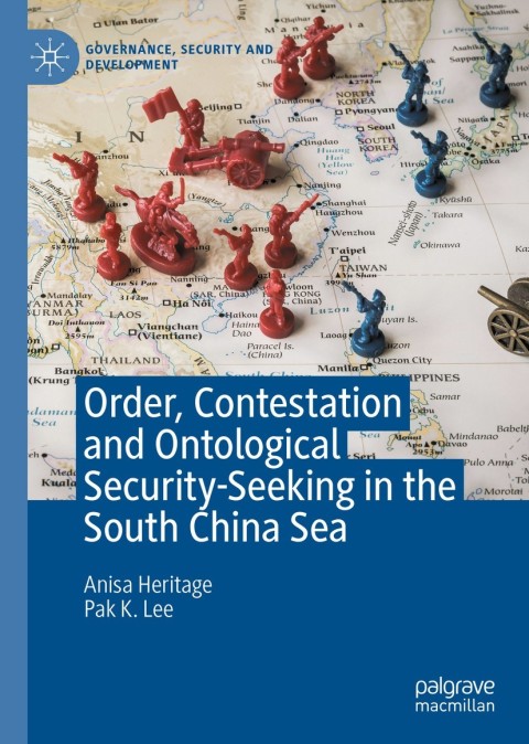 Cover image for book Order, Contestation and Ontological Security-Seeking in the South China Sea
