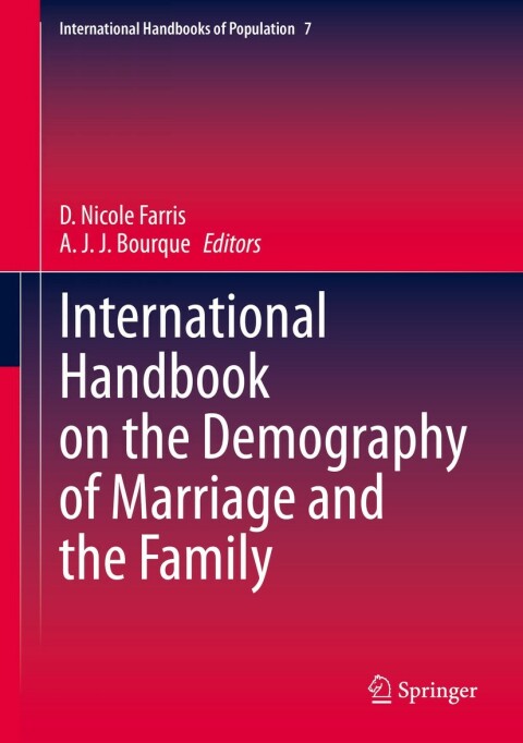 International Handbook on the Demography of Marriage and the Family 