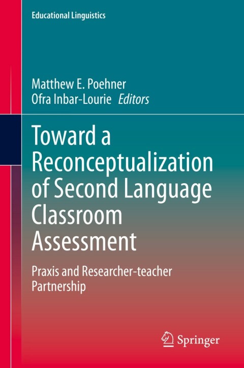 Cover image for book Toward a Reconceptualization of Second Language Classroom Assessment