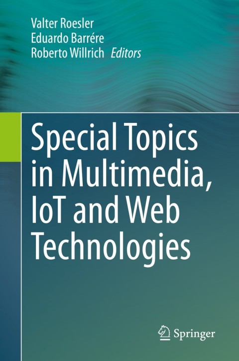 Cover image for book Special Topics in Multimedia, IoT and  Web Technologies