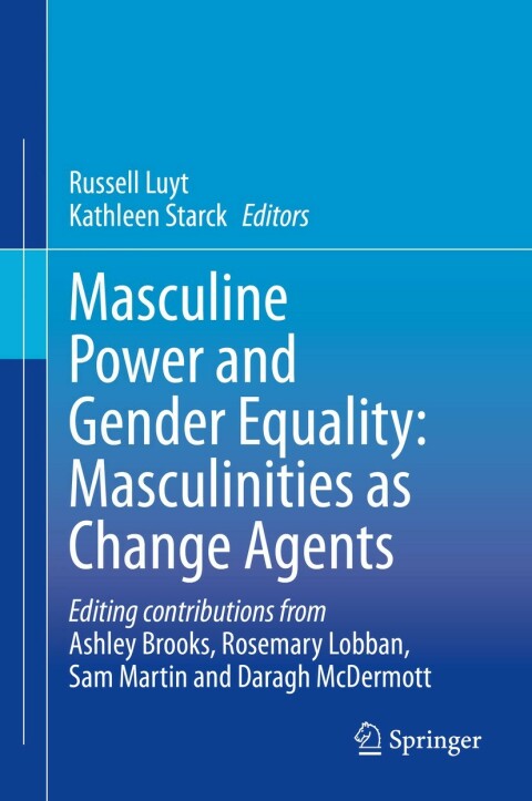 Cover image for book Masculine Power and Gender Equality: Masculinities as Change Agents