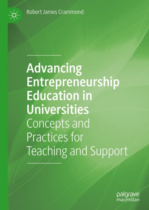 Cover image for book Advancing Entrepreneurship Education in Universities
