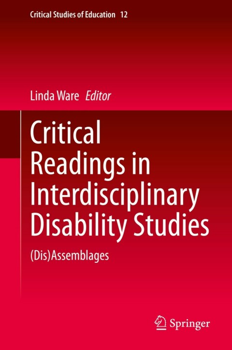 Cover image for book Critical Readings in Interdisciplinary Disability Studies