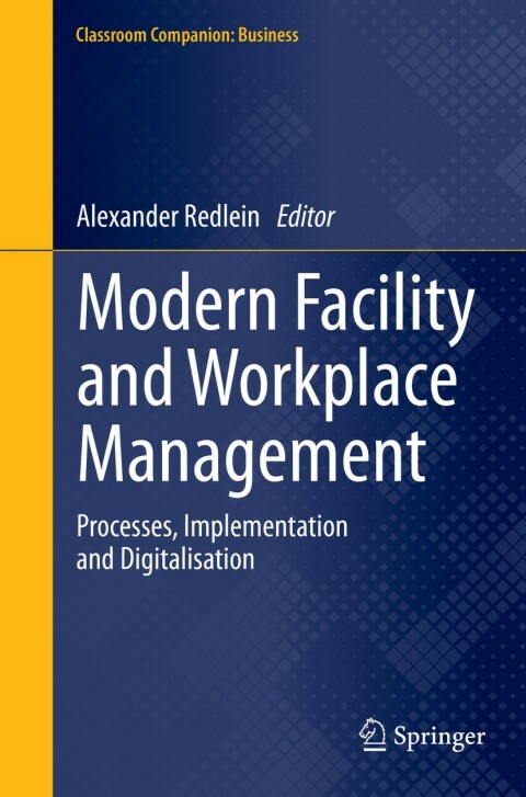 Cover image for book Modern Facility and Workplace Management