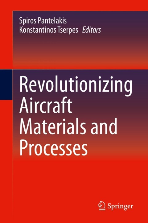 Cover image for book Revolutionizing Aircraft Materials and Processes